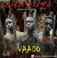 Vado - Bad Guys (feat. Maddo)