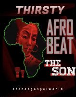 THE SON - THIRSTY