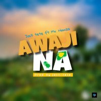 Jacktete - Awaji Na(prod.by_jacktete) (feat. mr nomza)