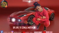 Mama a&d - Bye Bye To Single Mother