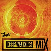 Tdannel - Keep Walking Mix