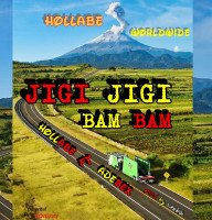 Hollabe - Jigi Jigi Bam Bam (feat. Adebex)