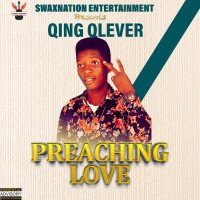 Qing qlever - Preaching Love