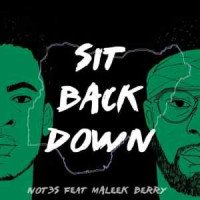 Maleek Berry x Not3s - Sit Back Down
