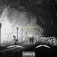Santi freeman - Thoughts And Hennessy