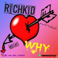 RICHKID - WHY