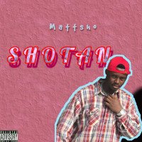Mattsho - Shotan