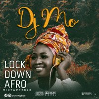 Dj MO - Lockdown Afro Mixtape