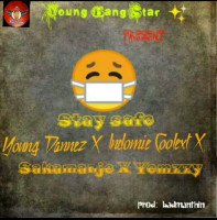 Young dannez x indomie x saka manje x yemzzy - Covid 19