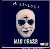 Melly Hypa - Man Craze