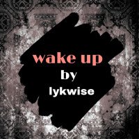 Lykwise - Wake Up