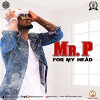 Mr. P - For My Head