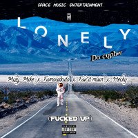 Mizy Mike - Lonely Ft. Fave D Main X Hecky X Famouskido (feat. Famouskido, Fave d main, Hecky)