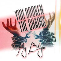 AY Blague - You Broken Every Chains