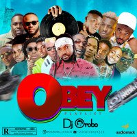 DJ OROBO - DJ OROBO - OBEY MIXTAPE
