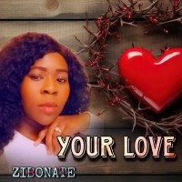 Zibonate - Your Love