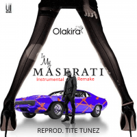 Tite Tunez - Olakira In My Maserati Instrumental Prod By Tite Tunez