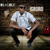 OLAGOLD - Igboro
