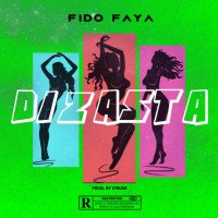 Fido Faya - Dizasta