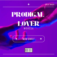 Mosiix_ - Prodigal Lover