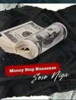 SOSO NIGA - Money Stop Nonsense