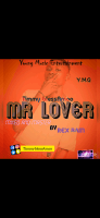 Timmy blessAmoo - Mr Lover