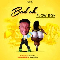 Flow boy - Flow Boy - Bad Oh