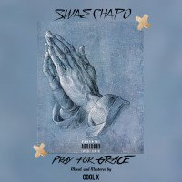 Swae Chapo - Pray For Grace
