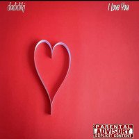 Dadidiki - I Love You
