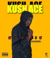 Kush ace - My Queen