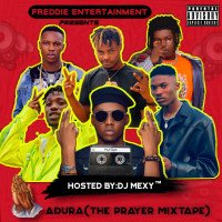 DJ Mexy - Adura (The Prayer Mixtape)