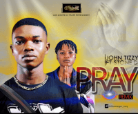 John tizzy - Pray