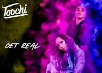 Toochi - Get Real