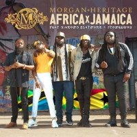 Morgan Heritage - Africa X Jamaica (feat. StoneBwoy, Diamond Platnumz)
