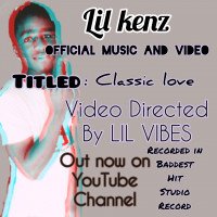 Lil kenz NB - Lil Kenz_classic_love_[official Music Video]