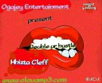 Mhizta cleff - Double Your Hustle