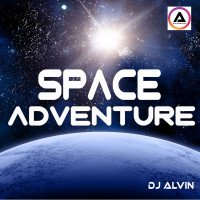 ALVIN-PRODUCTION ® - DJ Alvin - Space Adventure