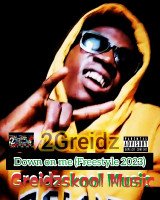 2Greidz Efejene (KMW) - Down On Me (Freestyle)