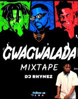 Dj Rhymez Da-mixlord - Gwagwalada Party Mix