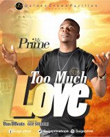 Mr. Prime - Too Much Love