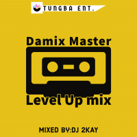 DJ 2KAY - Da Mix Master Level Up Mix ||+2349161428656
