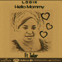 Logik - Hello Mommy (feat. 7ailor)