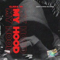 Clara Yo - My Hood (Freestyle)