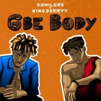 King Perryy x Damilare - Gbe Body