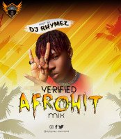 Dj Rhymez Da-mixlord - Verified Afrohit Mix 2023