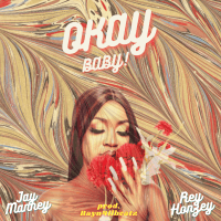 Jay Manney - Okay Baby
