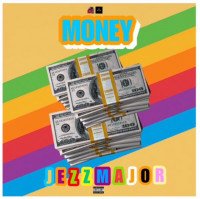 JezzMajor - Money (Tribute To Runs Girls)
