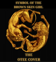 OTEE - Symbol Of The Brown Skin Girl