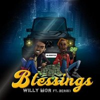 Willy Mor - Blessings (feat. Seriki)
