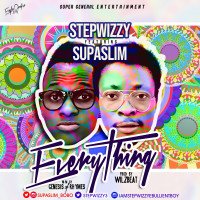 Step Wizzy - Everything